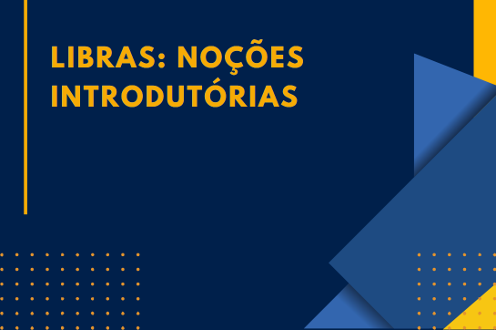 SE05  - Libras: noções introdutórias