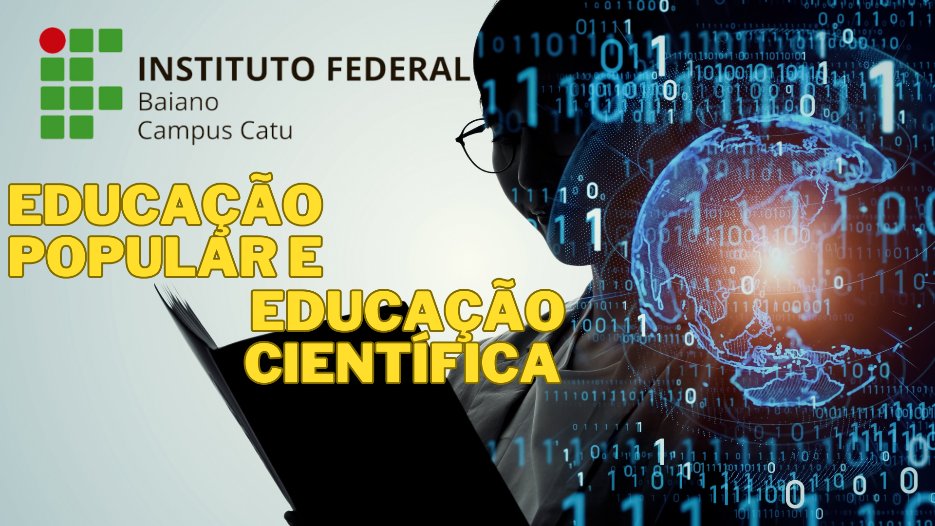 Educação Popular e Educação Científica