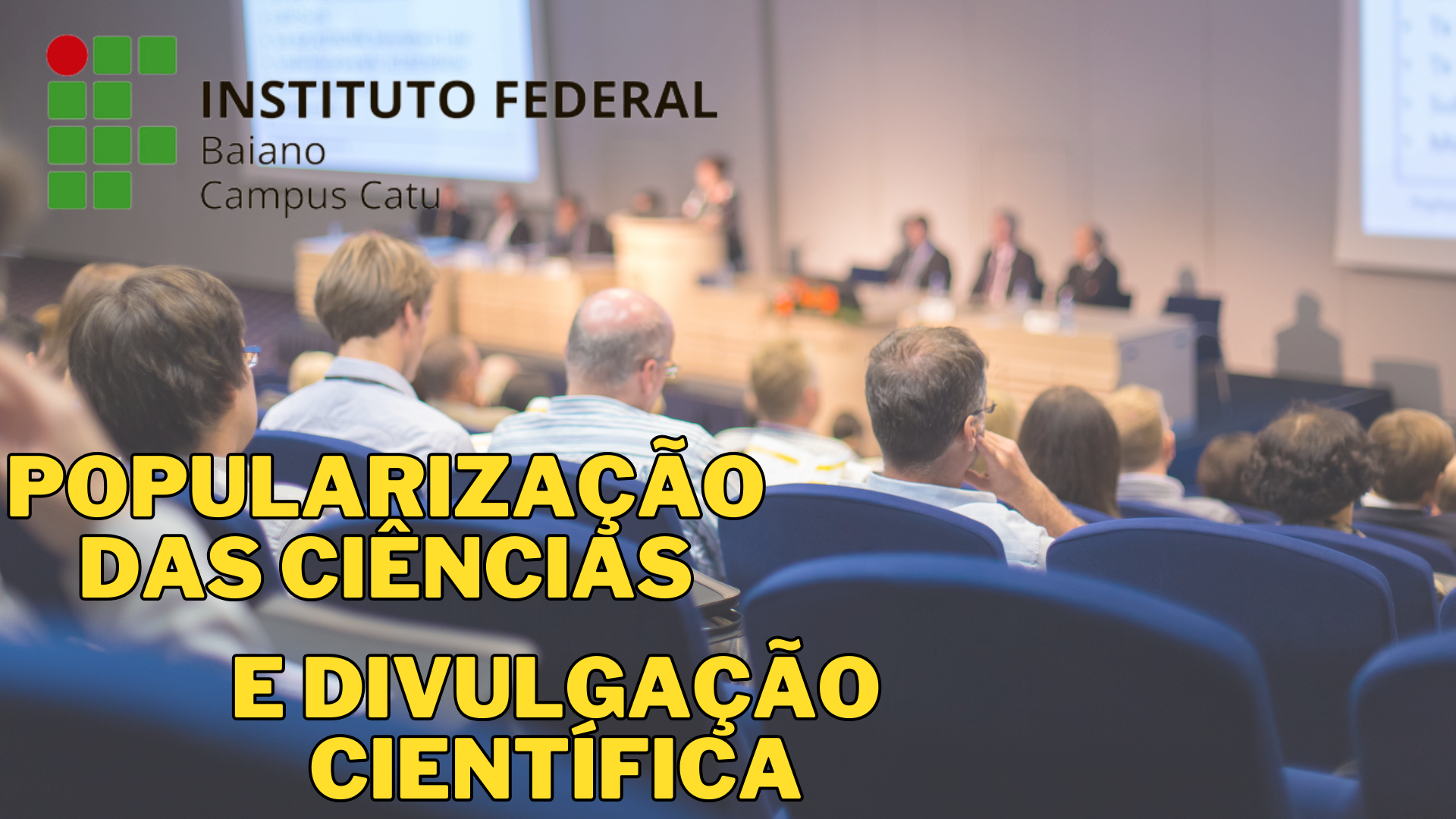 Popularização das Ciências e Divulgação Científica