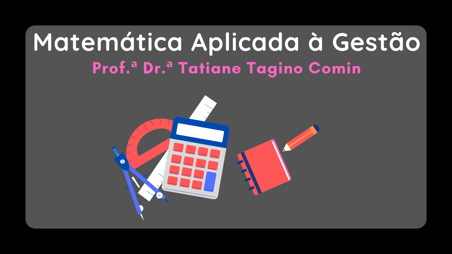 MATEMÁTICA APLICADA À GESTÃO (2021.1)